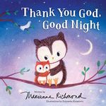 Thank You God, Good Night: A Christ