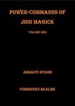 Power-Commands of Jinn Magick: Volume One