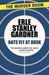 Bats Fly at Dusk (Cool & Lam Book 70)