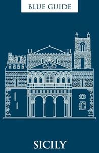 Blue Guide Sicily: Ninth Edition (Travel Series)