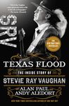 Texas Flood: The Inside Story of Stevie Ray Vaughan