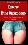 Erotic Bum Obsession: 05 Erotic Tab