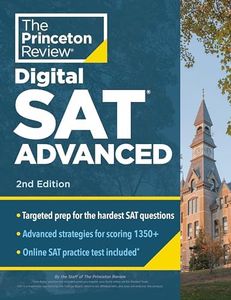 Princeton Review Digital SAT Advanced, 2nd Edition: Prep & Practice for the Hardest Question Types on the SAT (College Test Preparation)