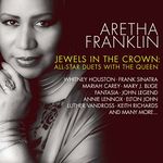 Jewels In The Crown: All-Star Duets With The Queen Of Soul