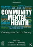 Community Mental Health: Challenges for the 21st Century