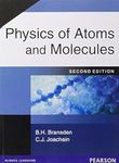 Physics of Atoms and Molecules, 2e