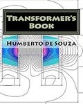 Transformer's Book: A travel over d