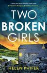 Two Broken Girls: A twisty and heart-stopping crime thriller