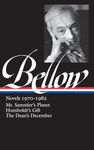 Saul Bellow: Novels 1970-1982 (LOA #209): Mr. Sammler's Planet / Humboldt's Gift / The Dean's December (Library of America Saul Bellow Edition)