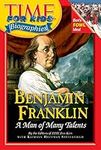 Benjamin Franklin: A Man of Many Ta