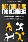 Bodybuilding for Beginners: The Sci
