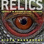 Relics: Travels in Nature's Time Machine