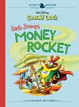 Disney Masters Vol. 2: Walt Disney's Donald Duck: Uncle Scrooge's Money Rocket (The Disney Masters Collection Book 0)