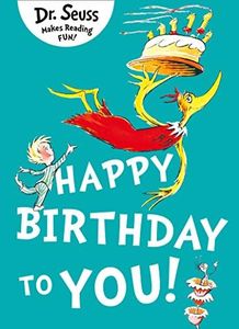 Happy Birthday to You: A classic early reading book for kids 3-7 from the bestselling children's author