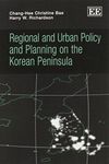 Regional and Urban Policy and Planning on the Korean Peninsu