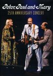 Peter, Paul & Mary: 25th Anniversar