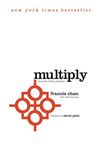 Multiply: Disciples Making Disciples: 1 (Multiply: Disciple Making for Ordinary People)