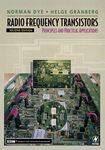 Radio Frequency Transistors: Principles and Practical Applications (EDN Series for Design Engineers)