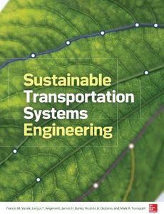 Sustainable Transportation Systems Engineering: Evaluation & Implementation