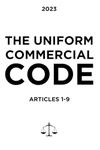 The Uniform Commercial Code - Complete Code Articles 1-9: The whole entire Uniform Commercial Code in its entirety in easy to read and access paperback format.