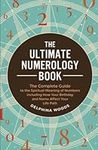 The Ultimate Numerology Book: The C