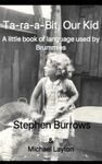 Ta-Ra-a-Bit Our Kid: A Little Book 