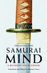 Training the Samurai Mind: A Bushid