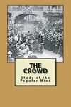 The Crowd: Study of the popular min