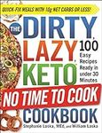 The DIRTY, LAZY, KETO No Time to Co