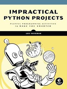 Impractical Python: Playful Programming Activities to Make You Smarter