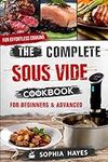 The Complete Sous Vide Cookbook For