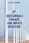 Sustainable Finance and Impact Investing