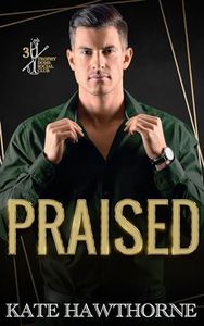 Praised (Trophy Doms Social Club Book 3)