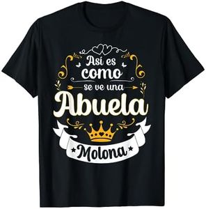 Así Es Como Se Ve Una Abuela Molona Divertido Para Mujer Camiseta