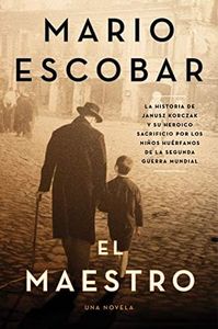 The Teacher El maestro (Spanish edition): A Novel