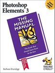 Photoshop Elements 3: The Missing Manual