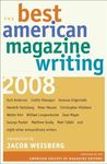 [The Best American Magazine Writing] [By: Editors, The American So] [December, 2008]