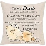 to My Dad Throw Pillow Cover Gift,Dad Pillowcase from Daughter Son Reminder Cushion Cover for Birthday Christmas Father's Day Father Daddy Thanksgiving Home Decoration Pillow case