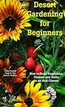 Desert Gardening for Beginners