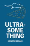 Ultra-Something