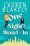 One Night Stand-In: A Second Chance, Enemies to Lovers Standalone Romance (The Boyfriend Material Series Book 3)