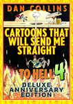 Cartoons That Will Send Me Straight To Hell 4: Deluxe Anniversary Edition