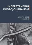 Understanding Photojournalism