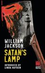 Satan's Lamp (William Jackson Horror Pocket Paperback Edition from the Cambridge Queer Press)