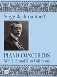 Piano Concertos Nos. 1, 2 and 3 in Full Score