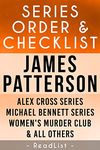 James Patterson Series Order & Checklist: Alex Cross series, Michael Bennett, Women's Murder Club, BookShots, all other works