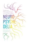 Neuropsychedelia: The Revival of Hallucinogen Research since the Decade of the Brain