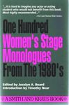 100 Women's Stage Monologues from the 1980s (Monologue Audition Series) (1991-10-01)