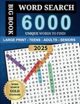 The Big Book of Word Search: Large Print Puzzle Word Find Activities for Adults, Seniors & Teens with 6000 Unique Words to Find, Relax and Relieve Stress