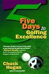 Five Days to Golfing Excellence